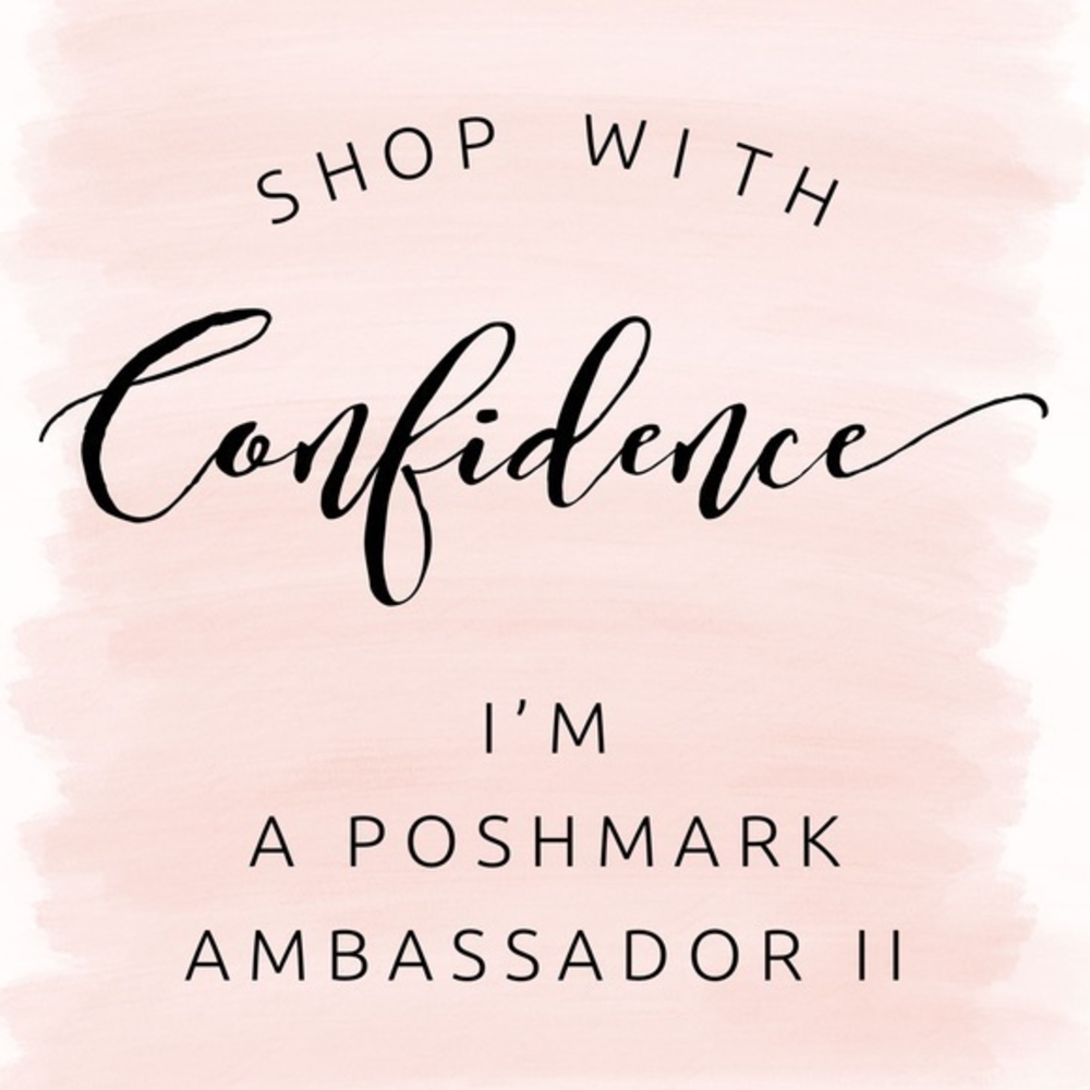 Shop with Confidence! I'm a‎ Posh Ambassador II!